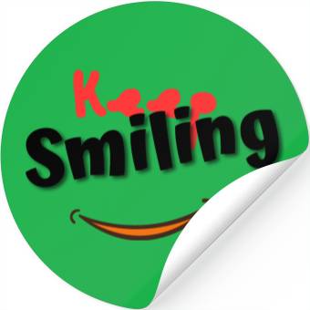 Discover Keep Smiling - Positive and Uplifting Stickers