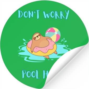 Discover Sloth DON'T WORRY POOL HAPPY Stickers