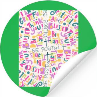 Discover BE POSITIVE Stickers