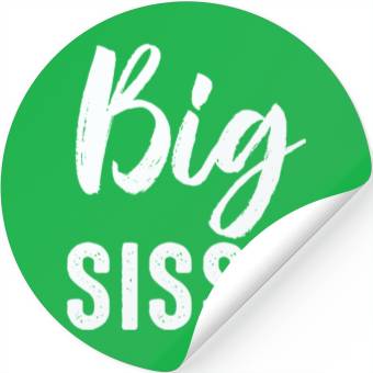 Discover Big Sissy Stickers