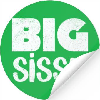 Discover Big Sissy Stickers