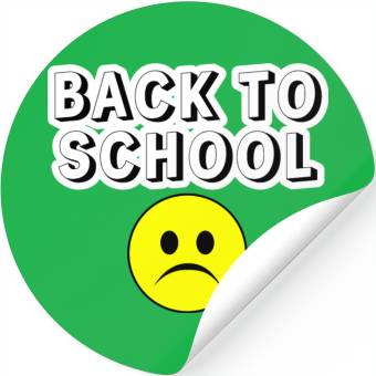 Discover Sad Back to School Stickers