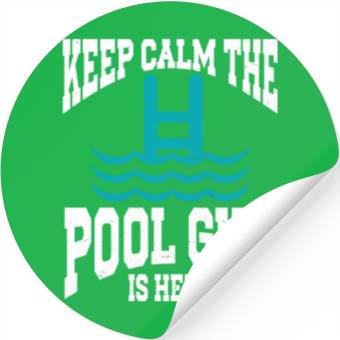 Discover Pool Cleaner Keep Calm The Pool Guy Is Here Stickers