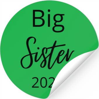 Discover big sister 2025 Stickers