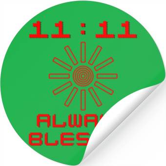 Discover 11:11 Always Blessed Stickers