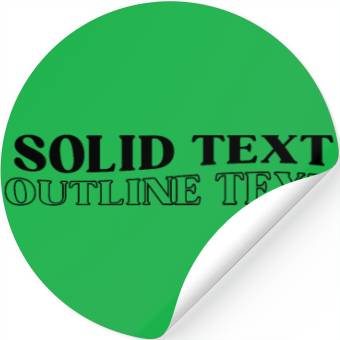 Discover Solid Text, Outline Text | Stickers Design