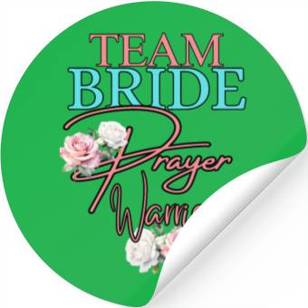 Discover Team Bride Prayer Warriors Stickers