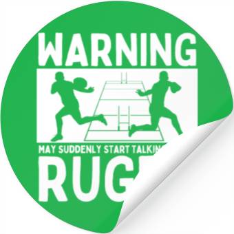 Discover Rugby Player Warning May Suddenly Start Talking Stickers