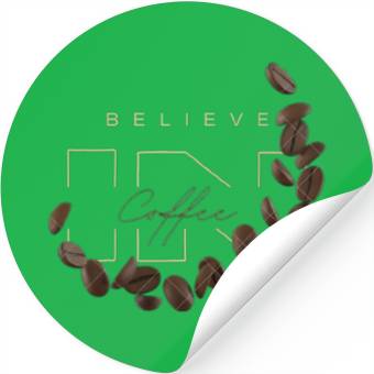 Discover Believe in Coffee Stickers design