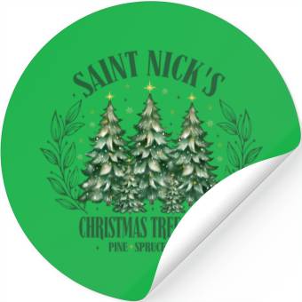 Discover SAINT NICKS CHRISTMAS TREE FARM Stickers