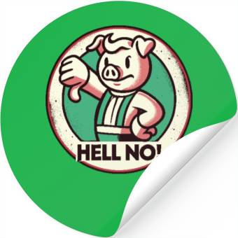 Discover Hell No! Grumpy thunbs down Pig Attitude Stickers