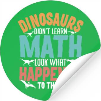 Discover Funny Dinosaur Math Teacher Stickers