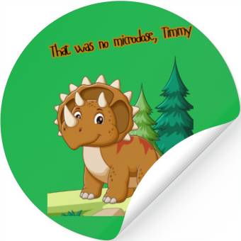 Discover That was no microdose Timmy cartoon Stickers