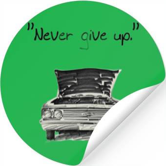 Discover Never give up 1 2 Stickers