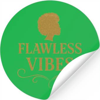 Discover Flawless Vibes - Classy Bold Statement Stickers Graphic
