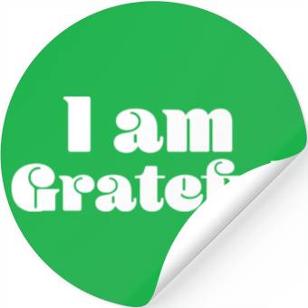 Discover I Am Grateful Affirmation Quote Merch Stickers
