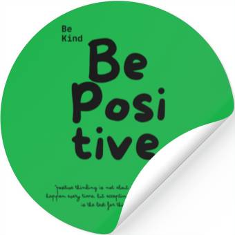 Discover Be positive Stickers