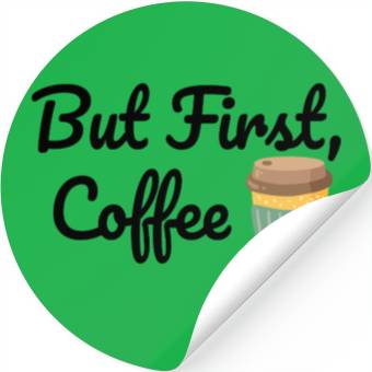 Discover But First, Coffee  Stickers