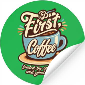 Discover But First Coffee Stickers