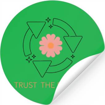 Discover Trust the Process Blossom Stickers