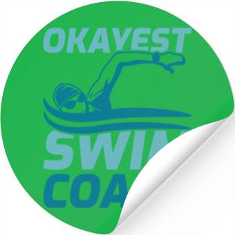 Discover Okayest Swim Coach Stickers