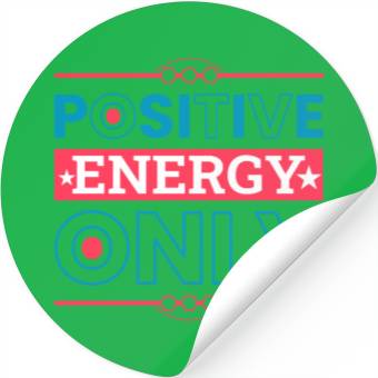 Discover Positive Energy Only Typography Design Stickers