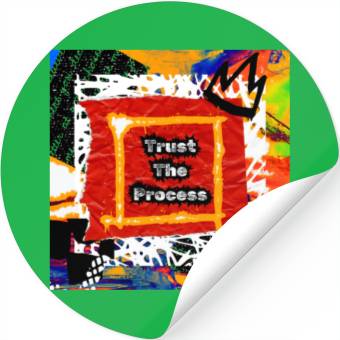 Discover Trust The Process Graffiti Art Design Stickers