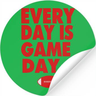 Discover EVERYDAY IS GAME DAY Stickers