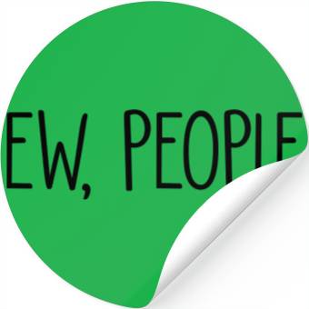 Discover Ew, People Stickers