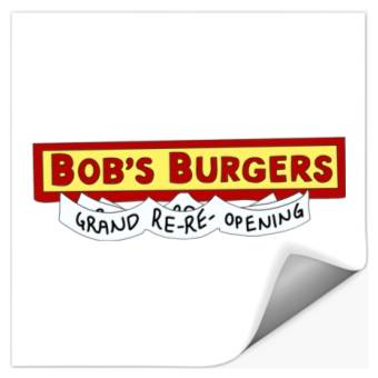Discover Bobs burgers grand re re opening Stickers