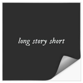 Discover Long story short everm0re tayl0r swift Stickers