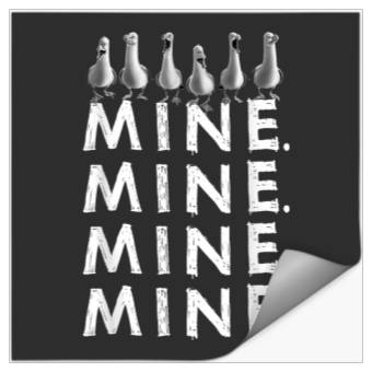 Discover Disneyss Pixars Finding Nemo Iconic Seagulls Mine Mine Mine Stickers