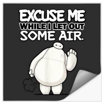 Discover Disneyss Big Hero 6 Excuse Me While I Let Out Some Air Funny Stickers
