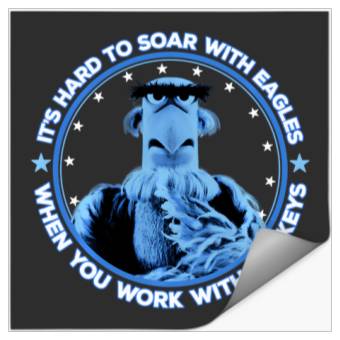 Discover Disney The Muppets Sam Eagle When You Work With Turkeys Stickers