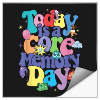Discover Disneyss Pixars Inside Out 2 Today Is A Core Memory Day Poster Stickers