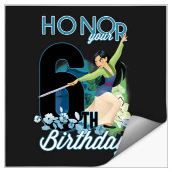 Discover Disney Mulan Portrait Honor Your 6th Birthday Stickers