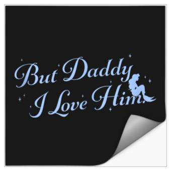 Discover Disneyss The Little Mermaid But Daddy I Love Him Big Text Logo Stickers