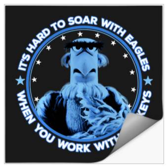 Discover Disney The Muppets Sam Eagle When You Work With Turkeys Stickers