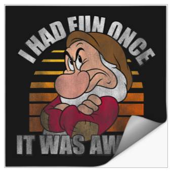 Discover Disneyss Snow White Grumpy I Had Fun Once It Was Awful Stickers