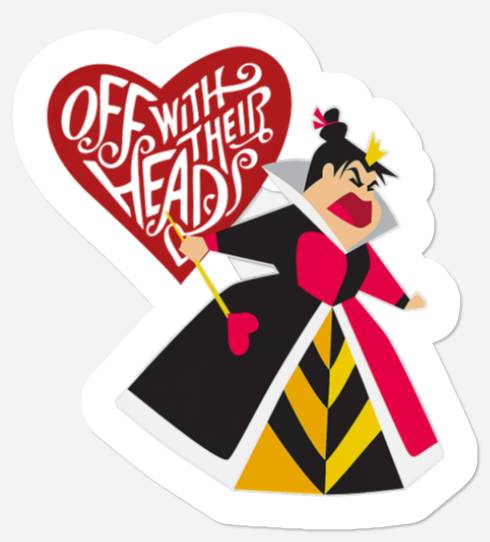 Disney Alice in Wonderland Queen of Hearts Off with Their Heads Disneyland Family Stickers