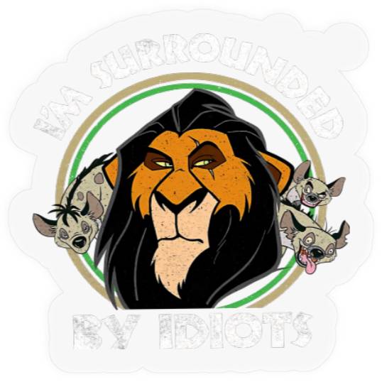 Disney Lion King Scar Surrounded By Idiots Stickers, Disneyland Vacation Gift Stickers