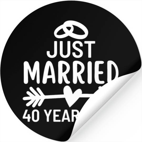 Just Married 40 Years Ago Wedding Anniversary Stickers