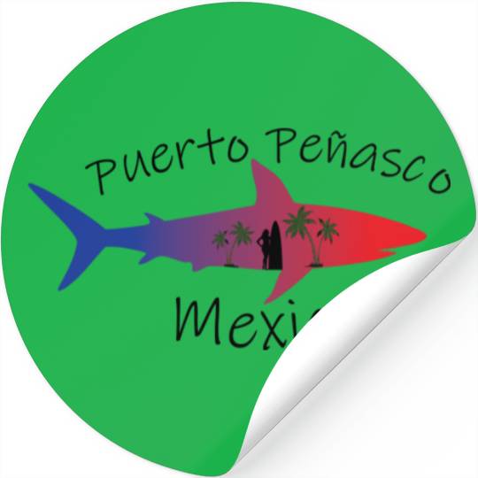Discover Puerto Penasco Mexico - Puerto Penasco Mexico - Stickers