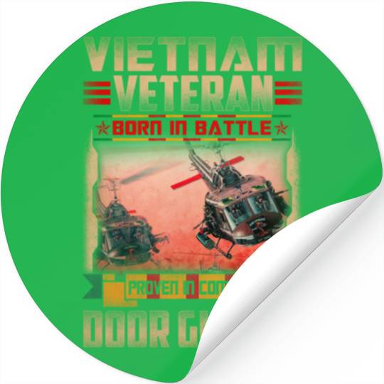 Vietnam Veteran Uh1 Huey Helicopter Door Gunner Stickers Stickers