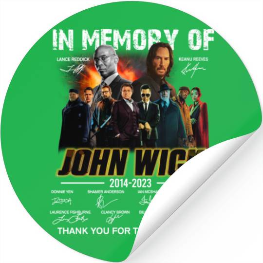 In Memory Of John Wick Stickers| Fan Of John Wick Keanu Reeves Stickers