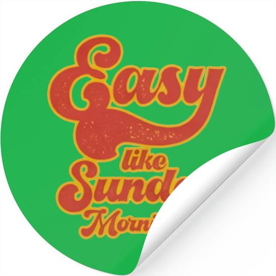 Easy Like Sunday Morning Unisex Stickers, Inspired by Lionel Richie