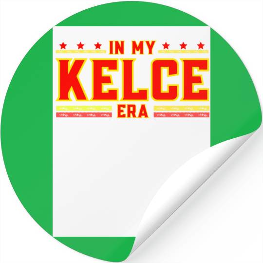 In My Kelce Era Taylorr Swift Travis Kelce Stickers