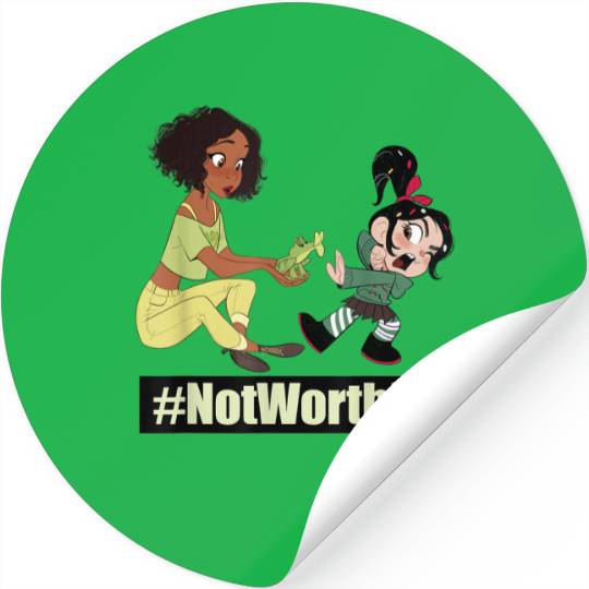 Disney WreckIt Ralph Tiana Vanellope Not Worth It Stickers