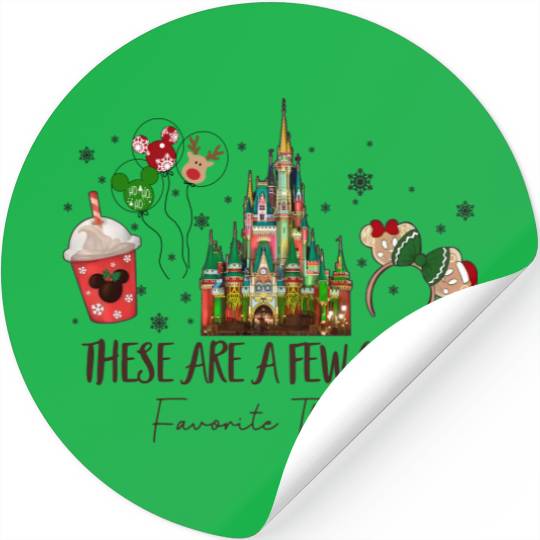 These are a few of my favorite things Stickers, Disney Snacks Stickers, Christmas Castle sweater