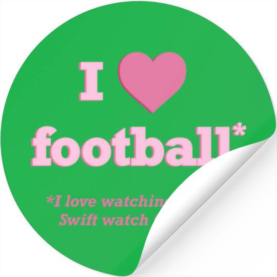 Taylorr Swift I Love Football Stickers